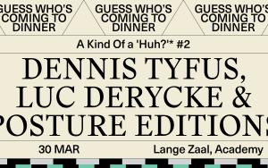 Kunstenaarspublicaties #2 Dennis Tyfus, Luc Derycke & Posture Editions