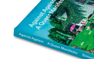 Detail geïllustreerde cover en rug van de publicatie Against Ageism: A Queer Manifesto